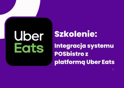 Integracja systemu POSbistro z platformą Uber Eats
