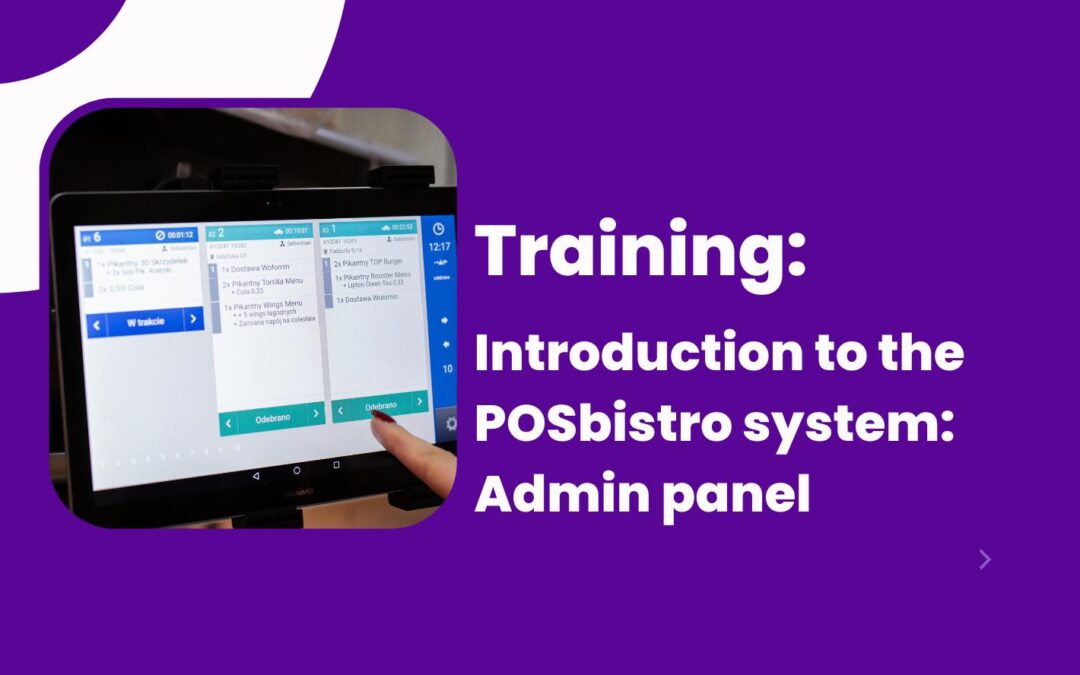 Introduction to the POSbistro system: Admin panel