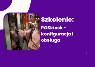 POSkiosk – konfiguracja i obsługa