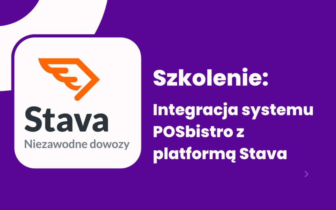 Integracja systemu POSbistro z platforma Stava